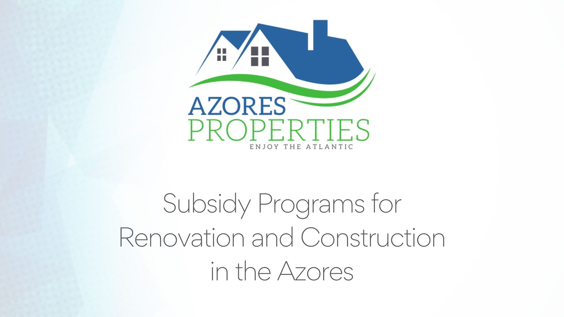 subsidy programs construction azores